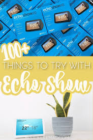 Productivity stars weed out the fluff. 20 Things To Do With The Amazon Echo Show The Best Of Life Magazine