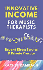 In this video, i will be answering y'alls mental health questions. Amazon Com Innovative Income For Music Therapists Beyond Direct Service Private Practice Ebook Rambach Rachel Kindle Store
