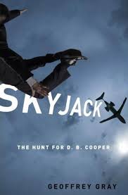 Here's a look at the mysterious skyjacker's pop culture impact. Will Gluck To Direct Skyjack The Hunt For D B Cooper For Cbs Films