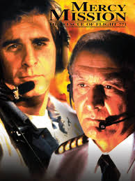 Mercy Mission: The Rescue of Flight 771