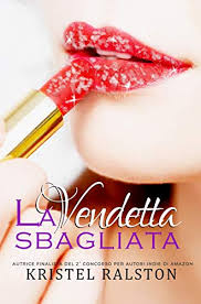 Melhores pastas de marcella karolina. La Vendetta Sbagliata Italian Edition Kindle Edition By Ralston Kristel Garcia Rojo Karolina Martelli Marcella Literature Fiction Kindle Ebooks Amazon Com