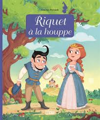 Riquet with the tuft there was once upon a time, a queen, who gave birth to a son so hideously ugly, that it was long disputed. Riquet A La Houppe French Fairy Tale For Children