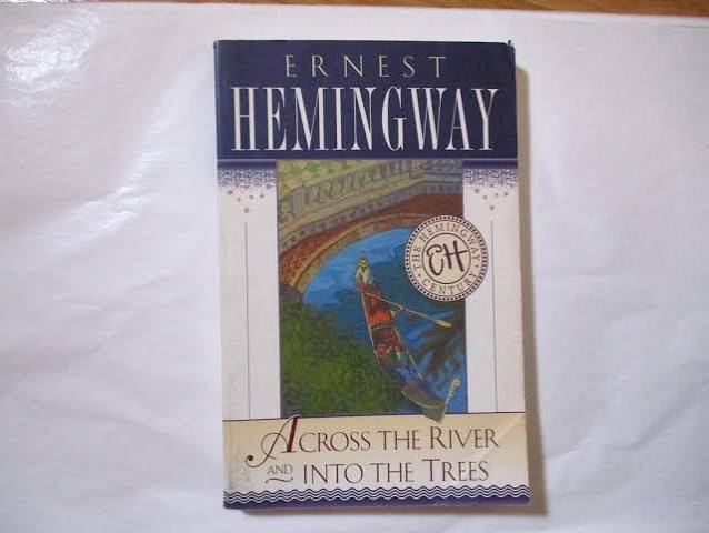 Across the River and Into the Trees by Ernest Hemingway, 1996 Scribner  Softcover Edition, WWI Col. Richard Cantwell, Infantry USA History - Etsy
