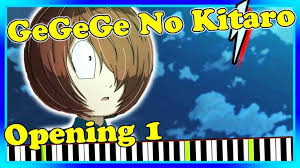 Gegege No Kitaro 2018 Opening 1 Piano Cover Kitaro Theme Song Piano T Piano Cover Theme Song Songs