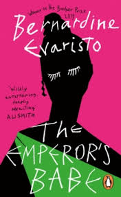 The Emperor's Babe : From the Booker prize-winning author of Girl, Woman,  Other: Bernardine Evaristo: 9780241989845: hive.co.uk