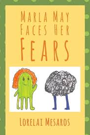 Marla May Faces Her Fears (Paperback)