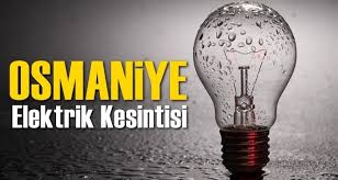 2020 boğaziçi elektrik dağıtım a.ş. Osmaniye Elektrik Kesintisi 6 Kasim Carsamba