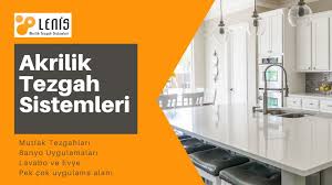 Taş mutfak tezgahı modelleri doğal taştan ya da yapay taştan üretilebilirler. Izmir Akrilik Tezgah Sistemleri Lenis Akrilik Tezgah Mobilya Dekorasyon