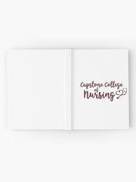 The literature review tab will link you to helpful. Capstone College Of Nursing Hardcover Journal By Ellie2014 Redbubble