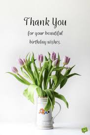 Thank you quotes for birthday wishes in hindi. Best Thank You Replies To Birthday Wishes