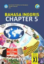 Check spelling or type a new query. Kunci Jawaban Chapter 5 Buku Bahasa Inggris Kelas 11 Semester 1 K13