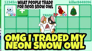 Find out what adopt me legendary pets are worth with three different value tier list to get fair trade and find out the demand enjoy playing roblox adopt me but you want to take trading legendary pets seriously or find out the pet values to know owl: What People Trading For Neon Snow Owl In Adopt Me Accepted Offer Youtube
