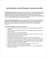 A risk manager, or risk assessment manager, is responsible for determining the types of risks that could affect a company's financial health, legal compliance or reputation. Free 8 Risk Management Job Description Samples In Ms Word Pdf