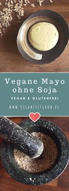 Vegane Mayo Ohne Sojamilch Glutenfrei Vegane Rezepte Rezept Vegane Mayo Glutenfreie Vegane Rezepte Vegane Glutenfreie Rezepte