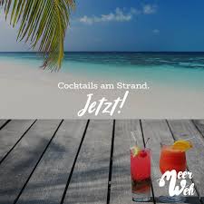 Cocktails Am Strand Jetzt Visual Statements Cocktails Am Strand Spruche Urlaub Strand Spruche