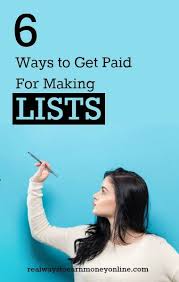 5 Ways To Get Paid For Making Lists Make Money From Pinterest Writing Jobs Freelance Writing Jobs