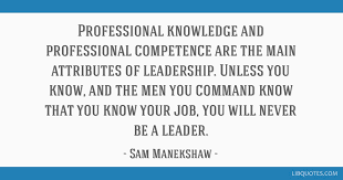 He who neither drinks, nor smokes, nor dances, he who preaches & even occasionally practice piety, temperance and celibacy, is generally a saint. Professional Knowledge And Professional Competence Are The Main Attributes Of Leadership Unless You Know And The