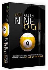 If no ball is pocketed, either the cue ball or any numbered ball must touch a rail after the cue ball contacts the lowest. Nine Ball Confessions Of An Angst Ridden Maniac Who Decided To Get Laid Or Die Trying English Edition Ebook Allen Jeff Amazon De Kindle Shop
