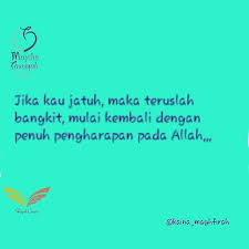 Jika kau rasa getarnya debaran kasih cinta yang meronta nilai kasihku padamu cukup berharga. Jangan Berputus Asa Jika Menghadapi Sebuah Kesulitan Karena Setetes Air Hujan Yang Jernih Berasal Dari Awan Yang Gelap Selam Instagram Posts Instagram Quotes