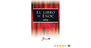 Libro de enoc completo pdf : El Libro De Enoc Spanish Edition Enoc Profeta 9789707321755 Amazon Com Books