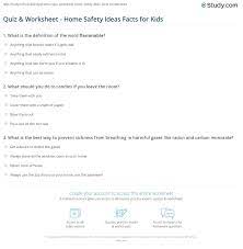 If you are 20 or older in the. Quiz Worksheet Home Safety Ideas Facts For Kids Study Com