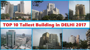 Top 10 Tallest Building In Delhi 2017 This List Of Tallest Buildings In Delhi Ranks Buildings By Height I List Of Tallest Buildings High Rise Building Building