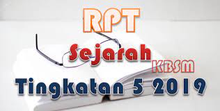 Maklumat yang diperoleh dari penilaian akan digunakan oleh pentadbir, guru. Rpt Sejarah Kbsm Tingkatan 5 2019 Gurubesar My