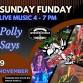 Sunday Funday with POLLY SAYS event image