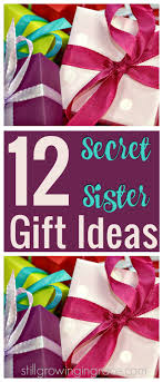 12 Secret Sister Gift Ideas Still Growing In Grace Christmas Gifts For Sister Sister Gifts Diy Secret Sister Gifts