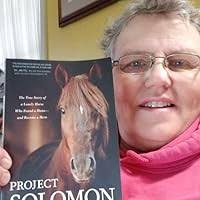 Project Solomon: The True Story of a Lonely Horse Who Found a Home-and  Became a Hero: Stuber, Jodi, Bleakley, Jennifer Marshall: 9781496455314:  Amazon.com: Books