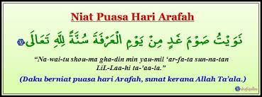 Ini merupakan pendapat lajnah daimah (komite fatwa dan penelitian ilmiyah) arab saudi. Niat Puasa Sunat Arafah Cerita Budak Sepet