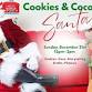 Cookies and Coco With Santa event in Willow Grove, PA