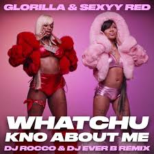 Stream GloRilla & Sexyy Red - WHATCHU KNO ABOUT ME (DJ ROCCO & DJ EVER B  Remix) by 2023 TAKEOVER | Listen online for free on SoundCloud