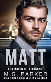 MATT (The Hartwell Brothers Book 2) eBook : Parker, M. S.: Amazon.in:  Kindle Store