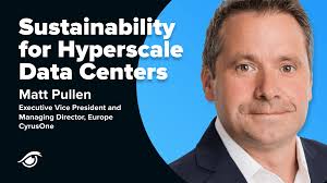 How CyrusOne is Working to Provide Sustainability for Hyperscale Data  Centers