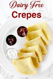 This Dairy Free Crepe Recipe Is Very Easy To Make And You Can Use Either Almond Milk Or Water Thetasteofkosher Crepes F Dairy Free Cooking Food Dairy Free