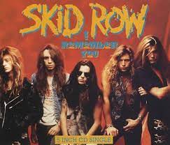 I Remember You By Skid Row Mondaymemories Skid Row Skid Row Band Iconic Poster