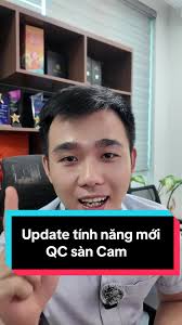 Cập nhật tính năng mới QC sàn Cam