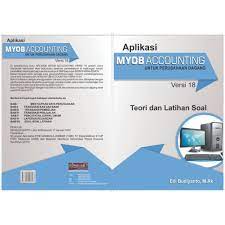 Akhid felani blog lihat profil lengkapku. Aplikasi Myob Accounting Untuk Perusahaan Dagangversi 18 Teori Dan Latihan Soal Shopee Indonesia