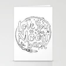 I love you to the moon & back free printable. Love You To The Moon Back Coloring Page Stationery Cards By Timoberg Society6
