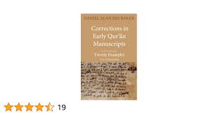 Corrections in Early Qurʾān Manuscripts: Twenty Examples (FULL COLOR  EDITION) (Quran Manuscript Change Studies)