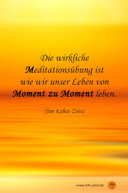 Meditationsubung Achtsamkeit Chinesische Zitate Spirituelle Zitate Weisheiten