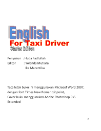 Contextual translation of dan sebagainya into english. English Book For Taxi Driver