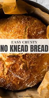 The Easiest No Knead Dutch Oven Bread Recipe Real Vibrant Recipe Dutch Oven Bread Recipes Fool Proof Recipes