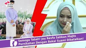 Selamat pengantin baru diucapkan buat joy revfa dan pasangannya, penyanyi kerohanian popular, hafiz hamidun yang telah diijabkabulkan di masjid negeri sultan salahuddin abdul aziz shah, shah alam pada 1 mei 2017 lalu. Semoga Tabah Joy Revfa Sahkan Majlis Pernikahan Dengan Bakal Suami Dibatalkan Youtube