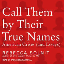 Names with red in them. Listen Free To Call Them By Their True Names American Crises And Essays By Rebecca Solnit With A Free Trial