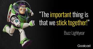 Let's get you outta here, buzz. Top 11 Toy Story Quotes About Friendship Toy Story Quotes Inspirational Quotes Disney Disney Quotes
