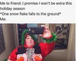 When The Temperature Drops Early Christmas Funny In 2020 Christmas Memes Memes Funny Pictures
