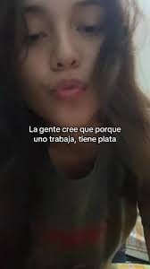 La gente cree que porque uno trabaja, tiene plata