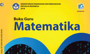 Buku matematika sma ma kelas xi peminatan kurikulum 2013. Buku Guru Dan Siswa Matematika Sma Ma Dan Smk Mak Kelas 12 Kurtilas Revisi 2018